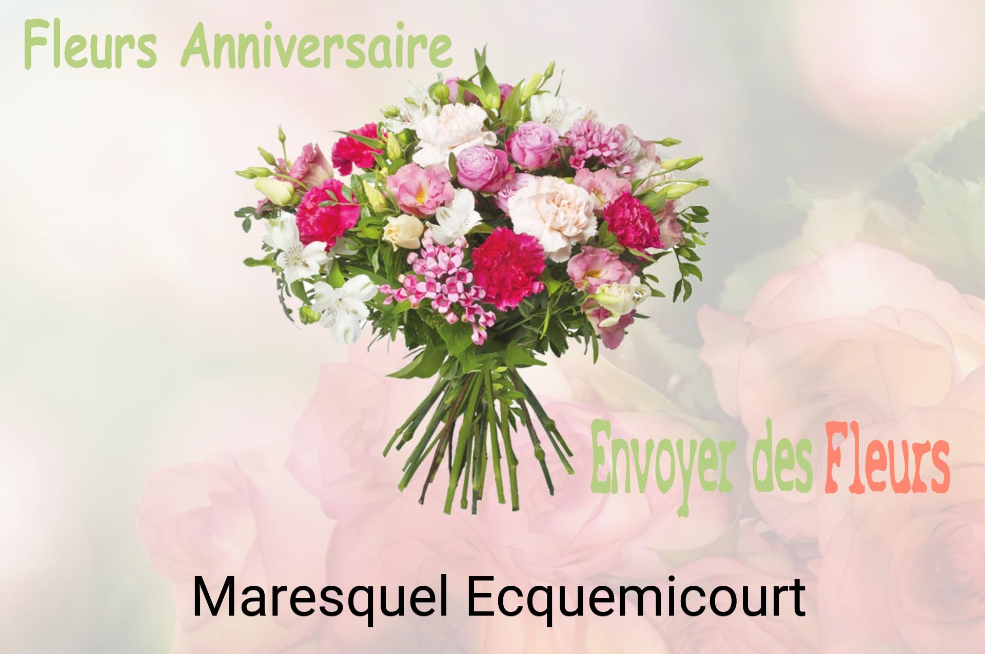 Bouquet de fleurs d’anniversaire livré à Maresquel-Ecquemicourt