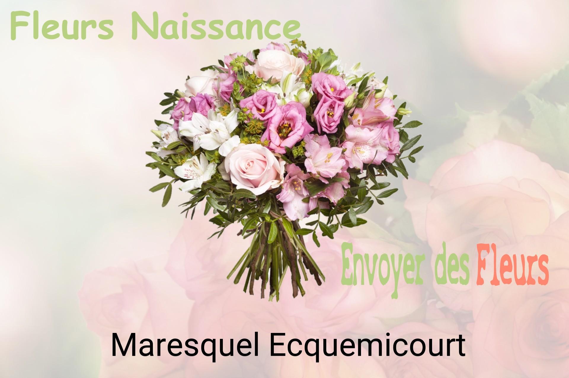 Bouquet de fleurs de naissance livré à Maresquel-Ecquemicourt